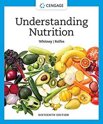 Understanding Nutrition Understanding Nutrition