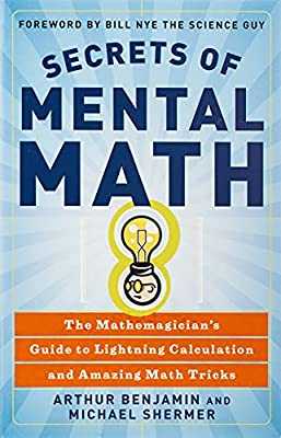 Secrets of Mental Math Secrets of Mental Math