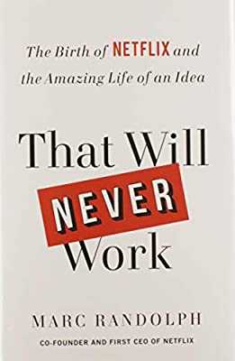 That Will Never Work That Will Never Work